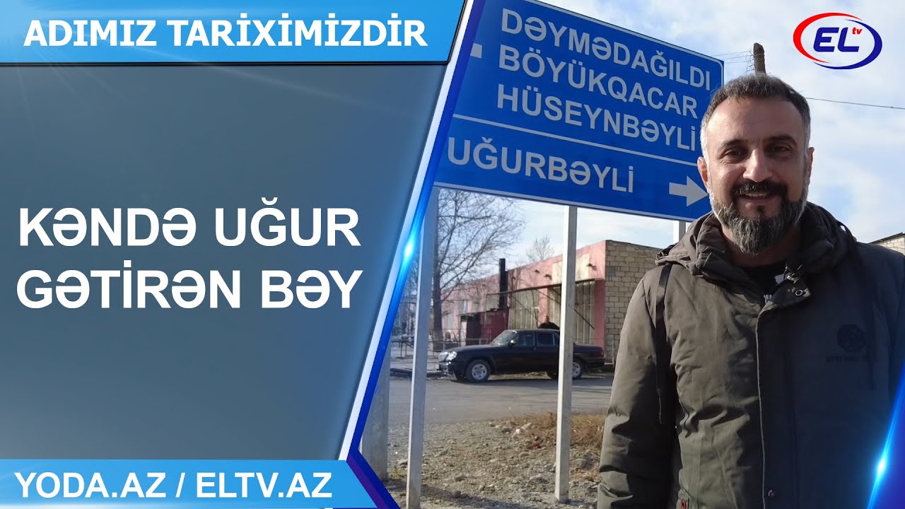 UĞURBƏYLİ KƏNDİ - 