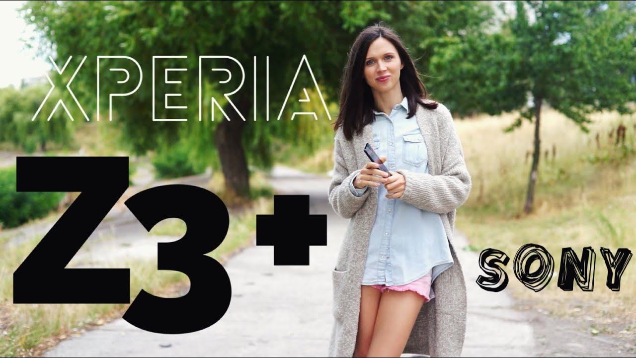 Sony Xperia Z3+ DS: обзор смартфона