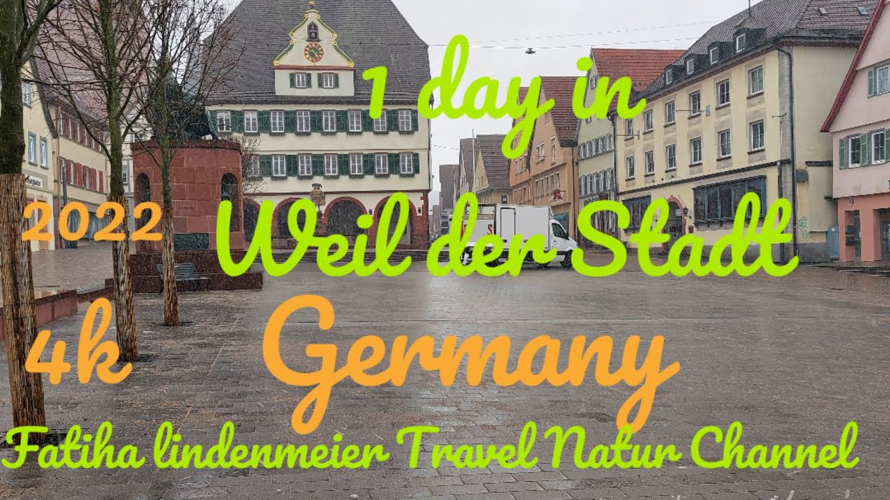 Germany 4k 2022 Weil der Stadt Tour  Tourism City Tour
