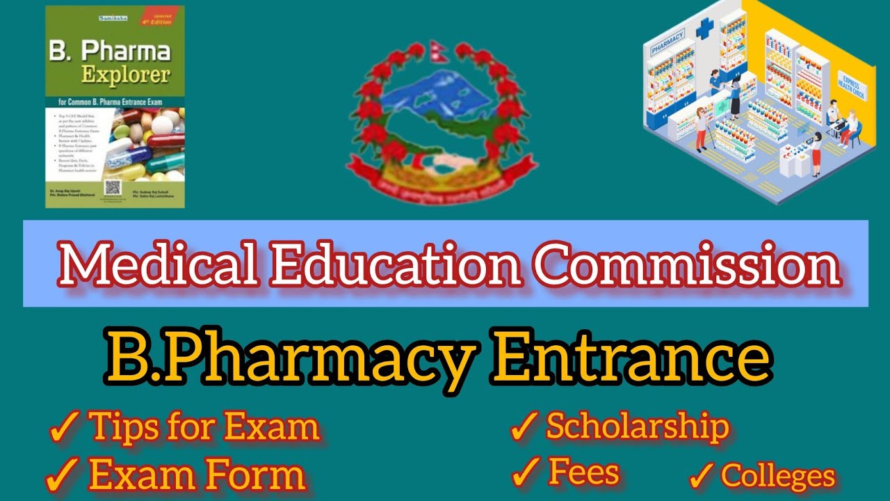B.pharmacy Entrance Exam by Medical Education Commission/ Tips to crack exam/ Exam form/ Details