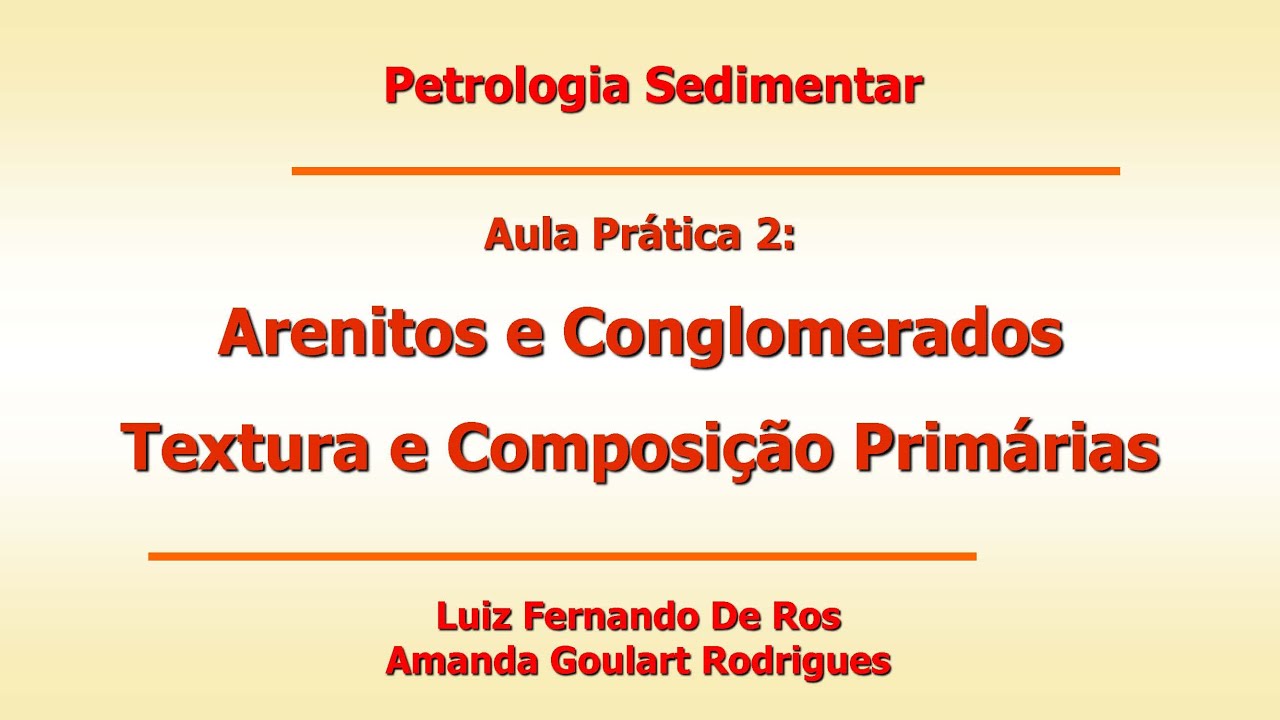Pr&aacute;tica 2   Arenitos e Conglomerados Prim&aacute;rias