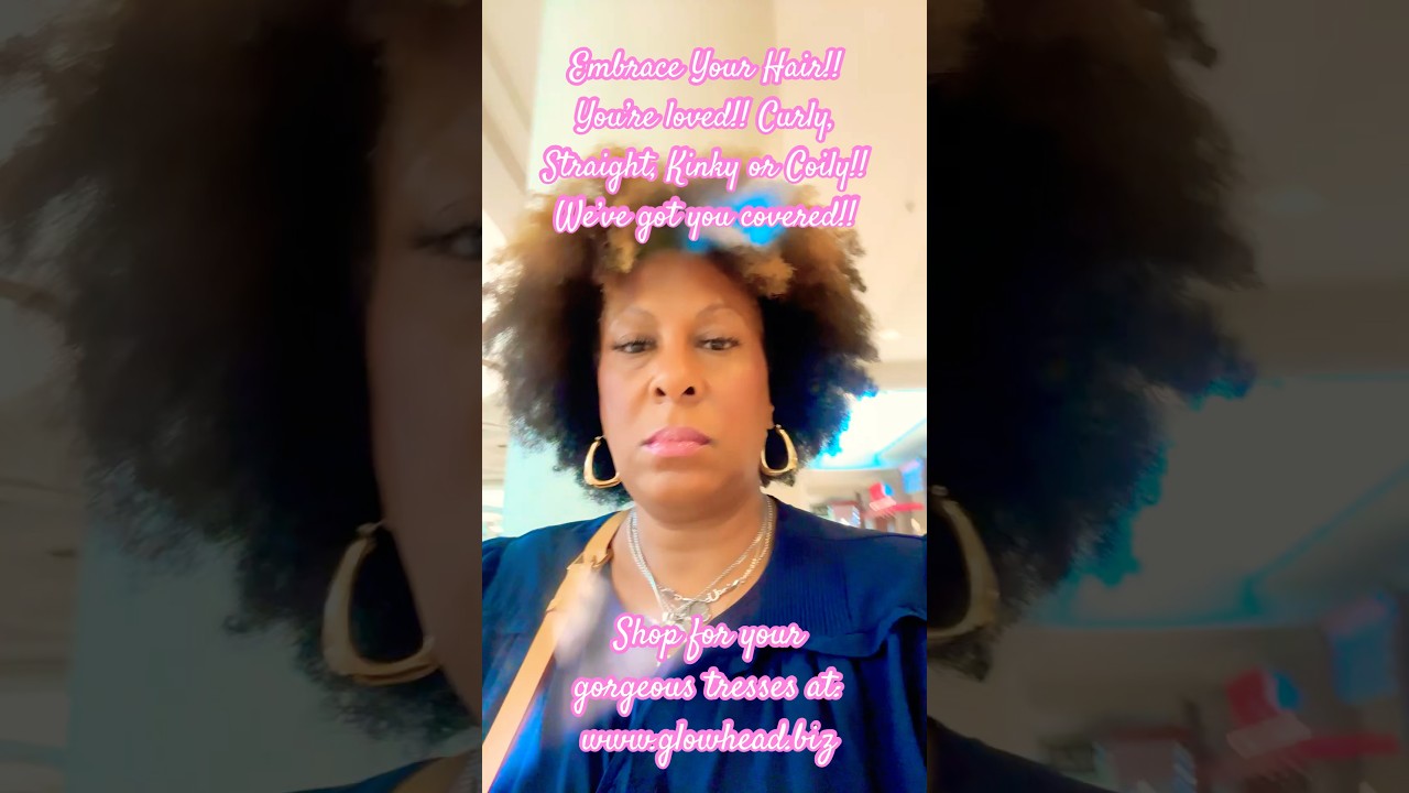 Embrace your hair curly, straight, kinky, coily!! We’ve got you covered! # hair www.glowhead.biz