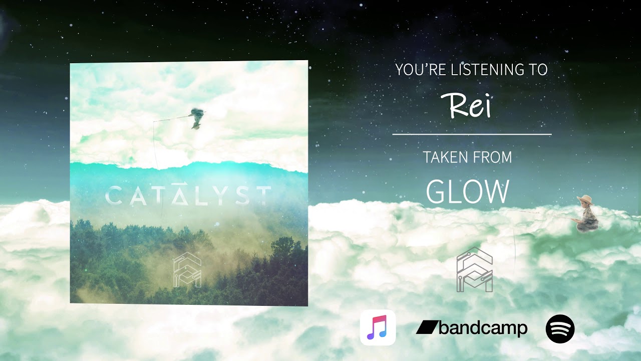催化劑 Catalyst -【Rei】
