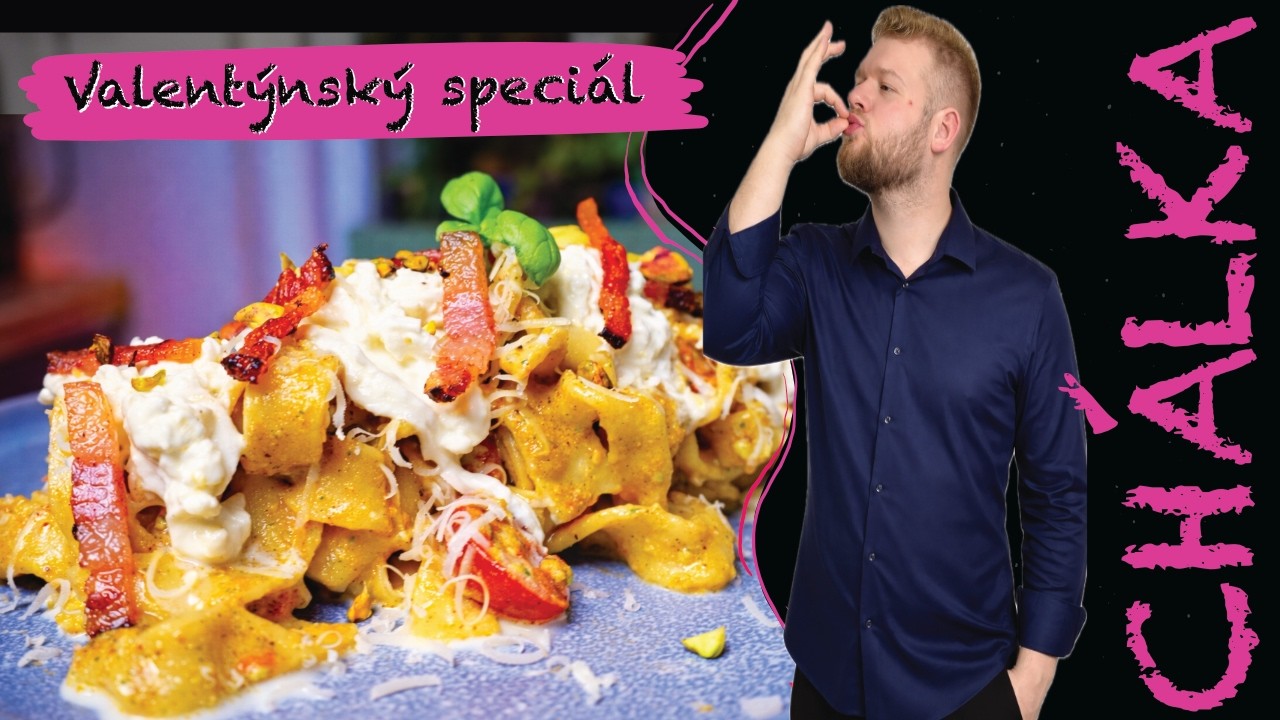 Valentýnský speciál 2026 ❤️ Pasta, po které se do tebe zamiluje znovu | CHÁLKA Špeciál