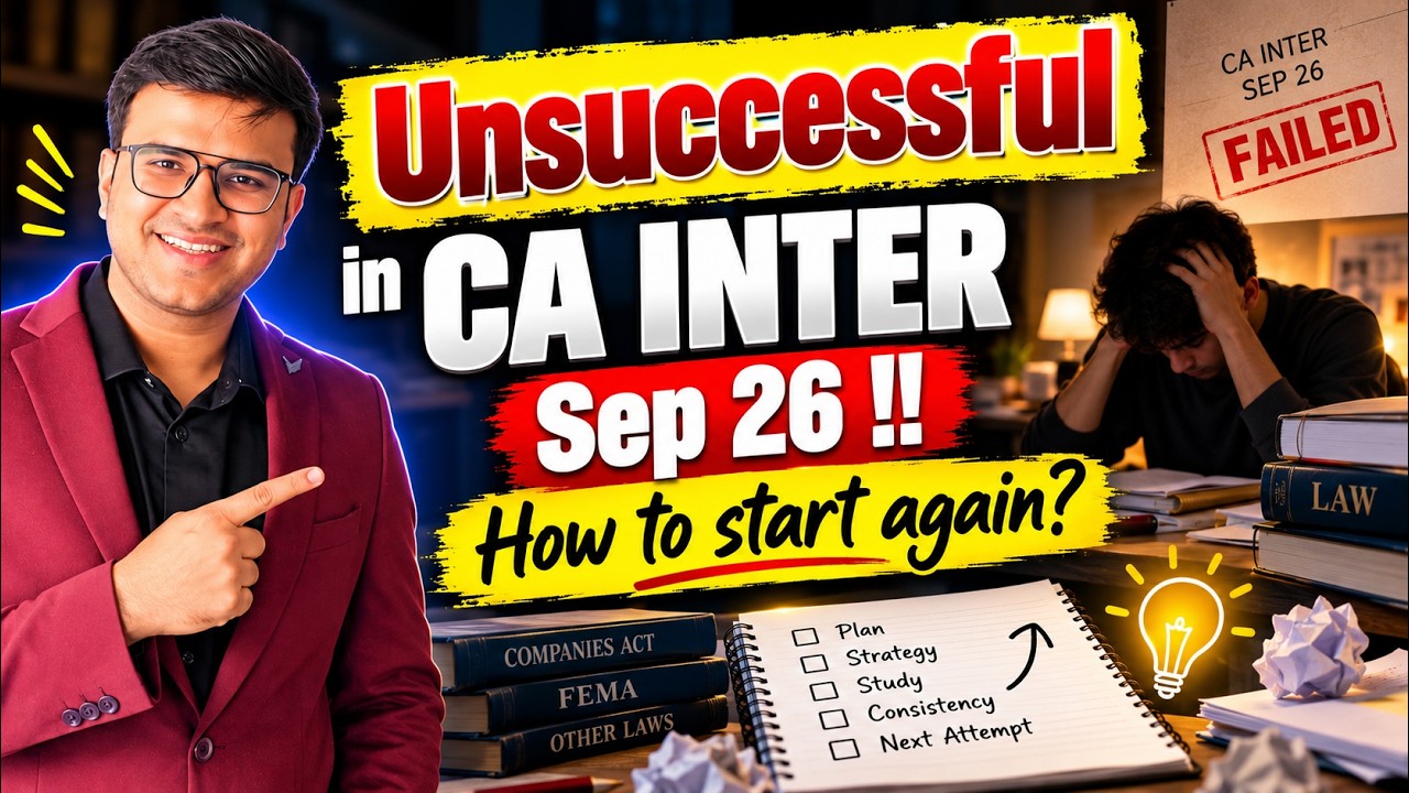 Failed in CA Inter Exams Sept 26? How to start studies again? ICAI CA Indresh Gandhi