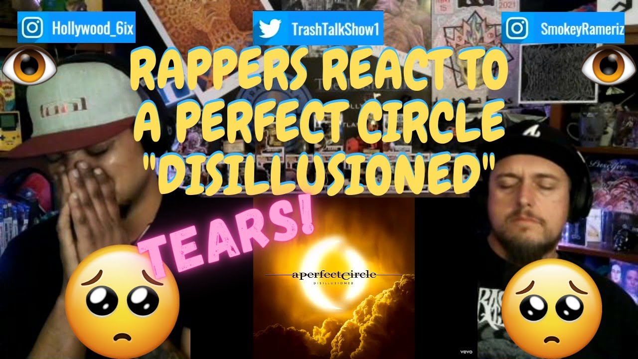 Rappers React To A Perfect Circle 