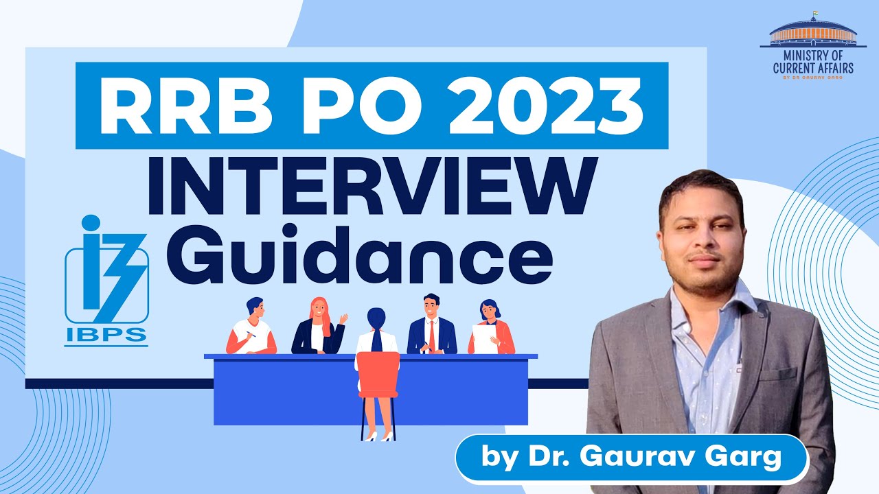 RRB PO 2023 Interview preparation by Dr Gaurav Garg