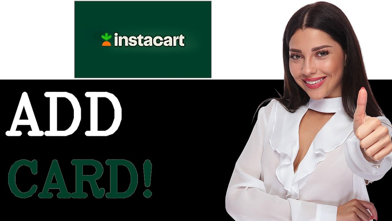 How To Add Credit Card On Instacart (2025)