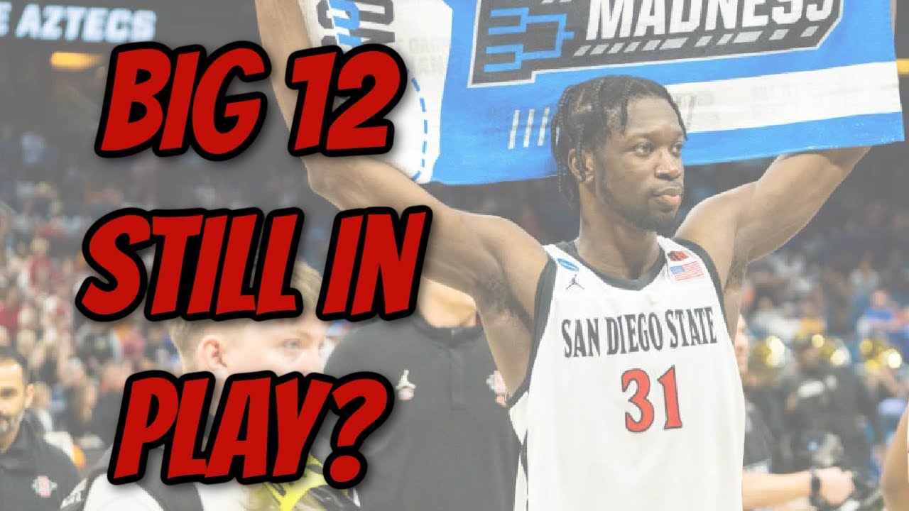 Is the Big 12 Still in Play for San Diego State?