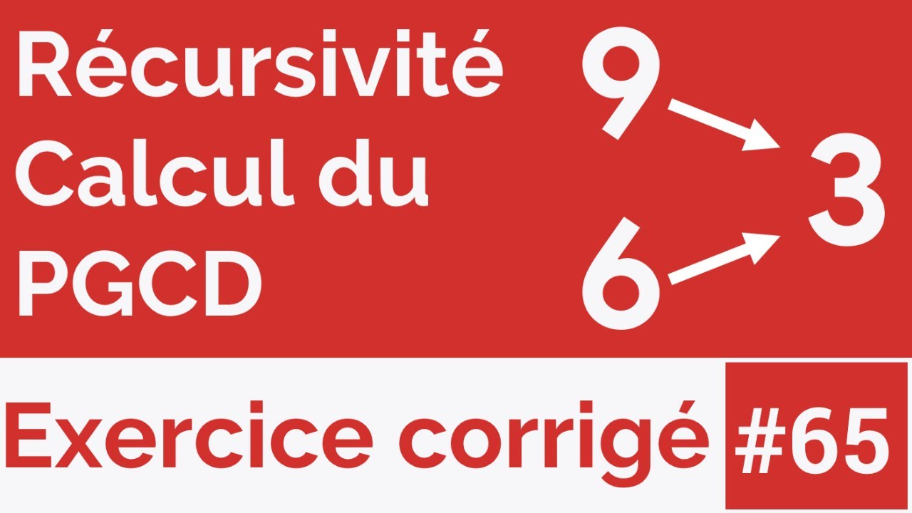 Exercice corrigé #65:  Algorithme récursif qui calcule le PGCD de deux nombres (Darija)