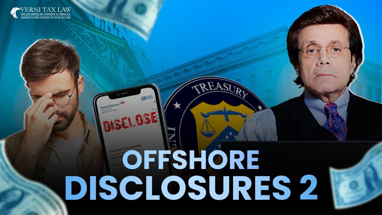 Offshore Disclosures 2: Navigating IRS Voluntary Disclosure Programs