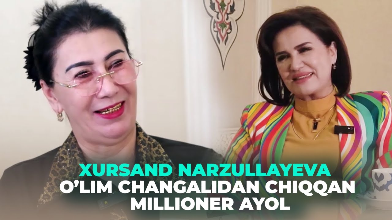 MOTIVATSIYA | XURSAND NARZULLAYEVA | O’LIM CHANGALIDAN CHIQQAN MILLIONER AYOL
