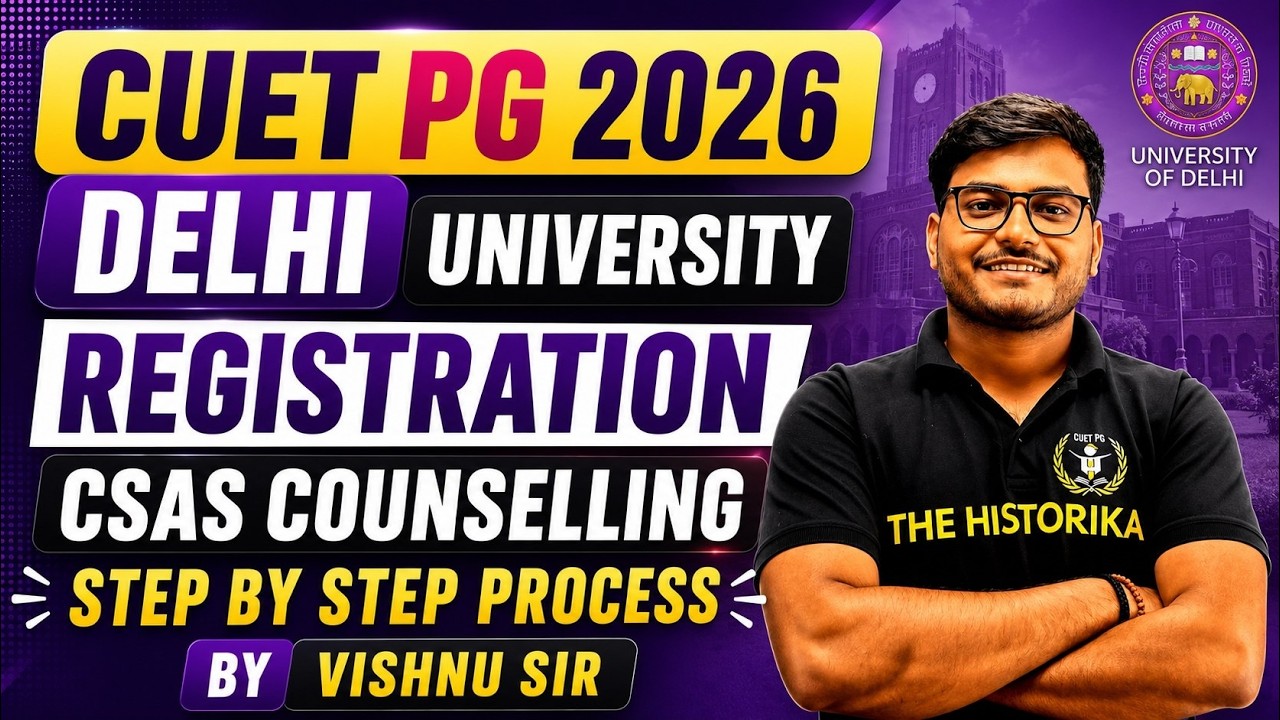 CUET PG 2026 DU PG Counselling Step By Step Process | How To Fill Delhi University Registration