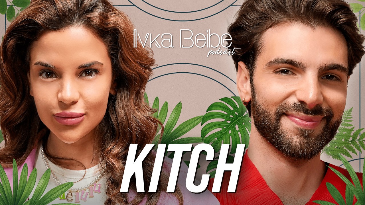 KITCH: Най - хубавият ми с*кс е бил с... | IVKA BEIBE PODCAST