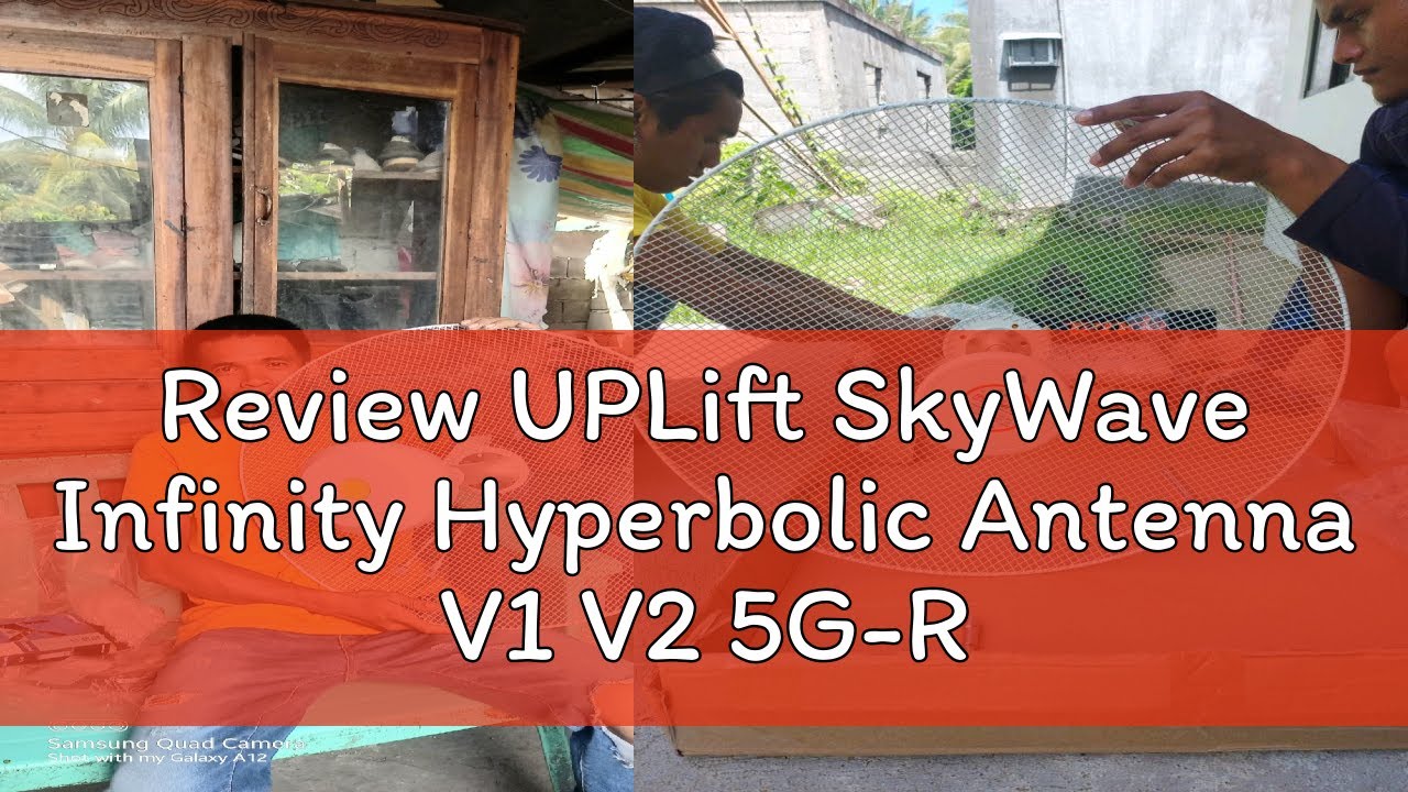 Review UPLift SkyWave Infinity Hyperbolic Antenna V1 V2 5G-Ready 44dbi Wifi Internet LMR240 Cable w