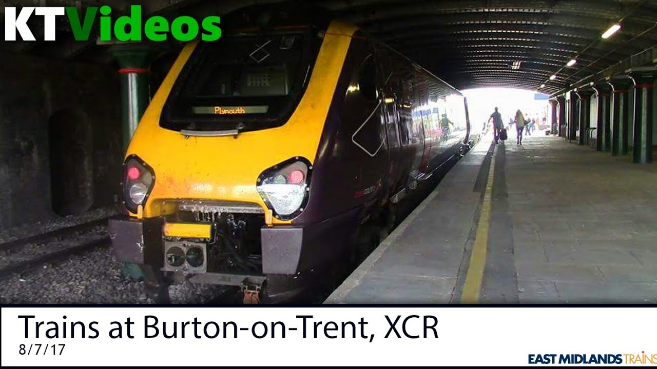 Trains at Burton-on-Trent, XCR - 8/7/17