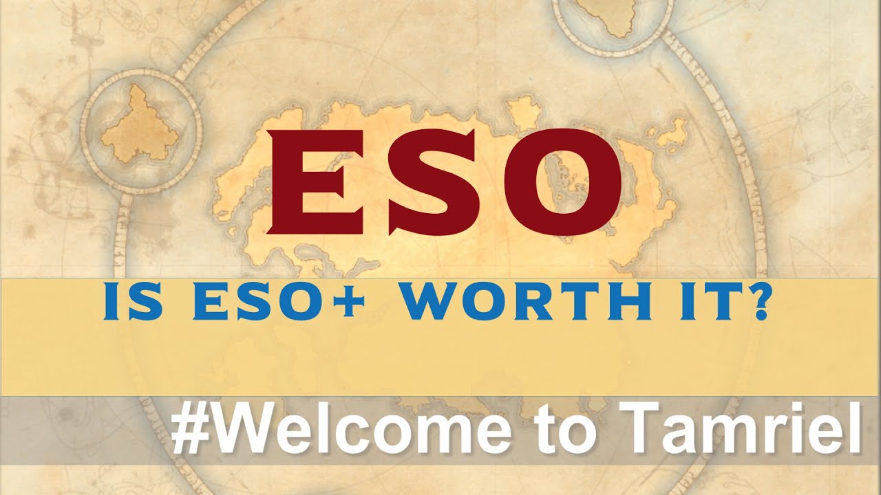 ESO Guide: ESO+ Is it worth it? (Welcome to Tamriel EP. 13)
