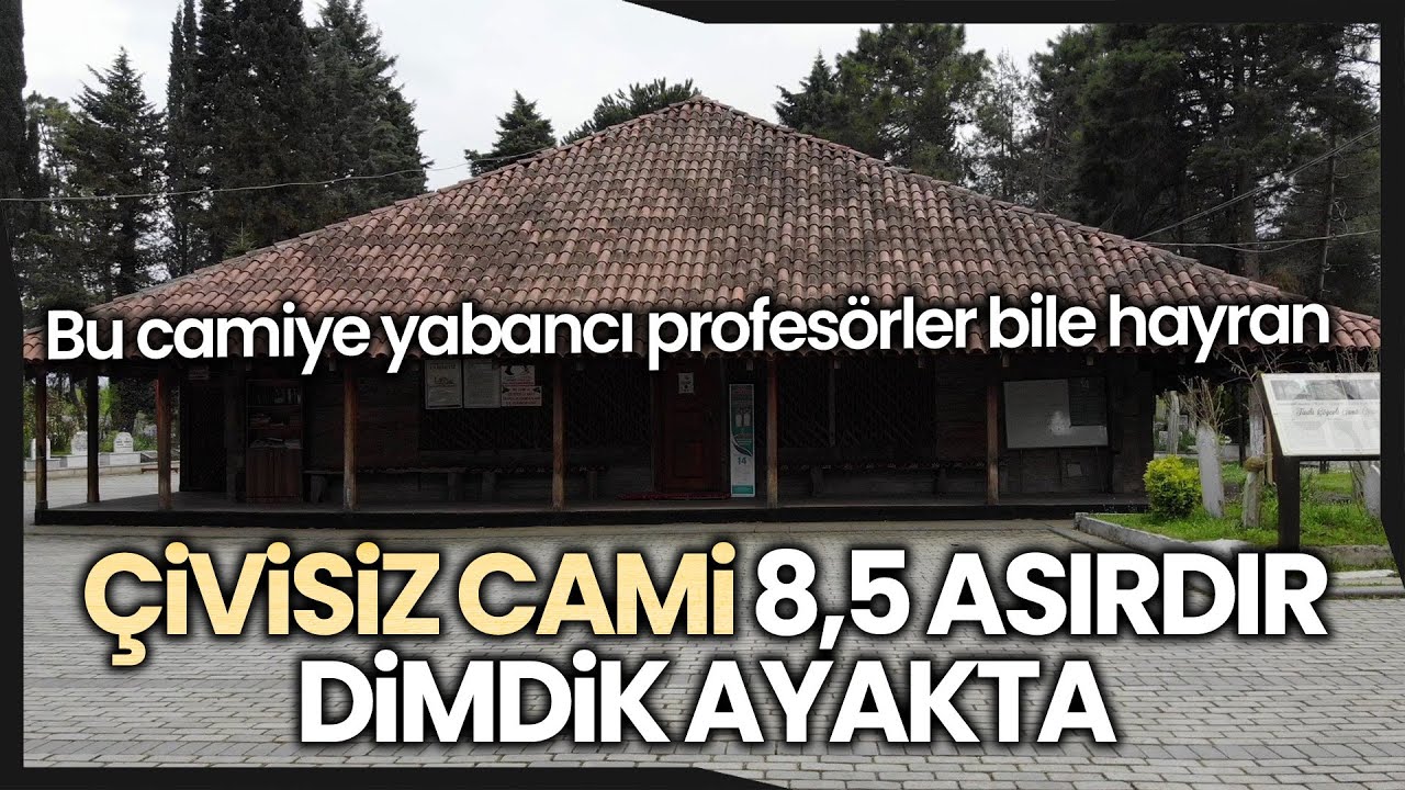 850 Yıldır Dimdik Duran Çivisiz Cami Kendine Hayran Bırakıyor