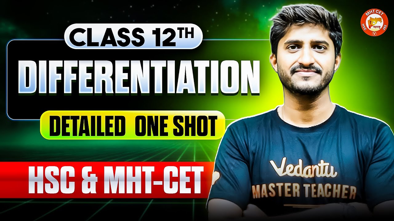 Differentiation Full Chapter in One Shot | Class 12 | HSC Board + MHT-CET | Govind Sir