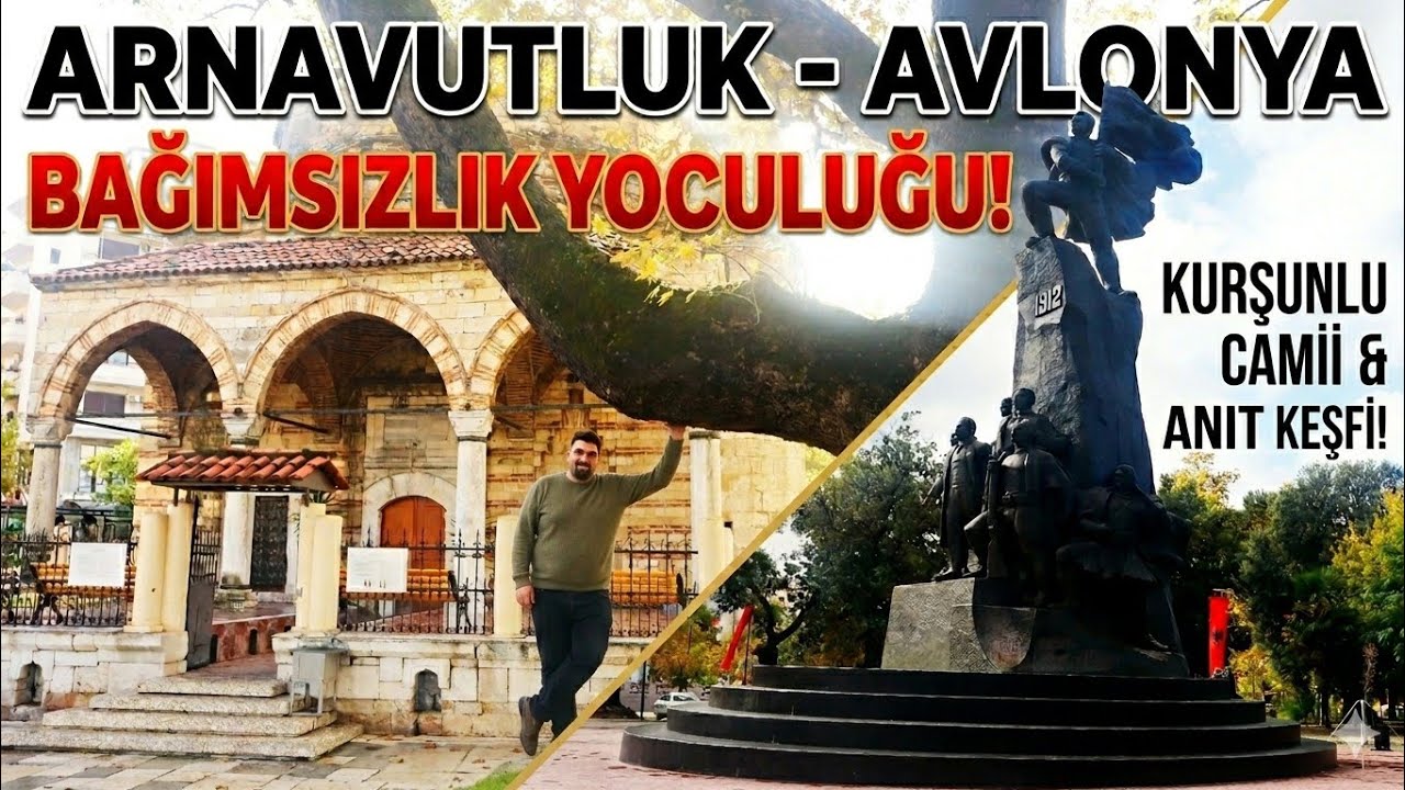 🇦🇱Avlonya (Kurşunlu Camii - Bağımsızlık Anıtı)