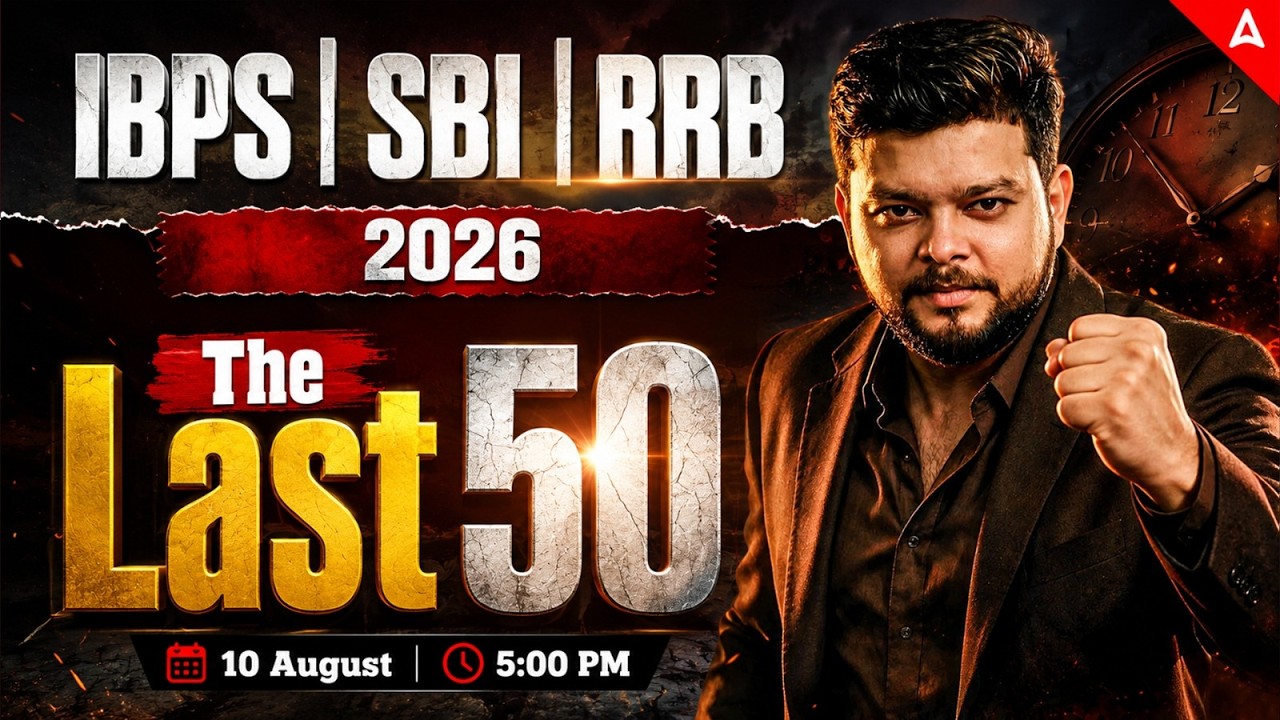 IBPS, SBI & RRB 2026: Last 50 Days Strategy | Complete Preparation Plan