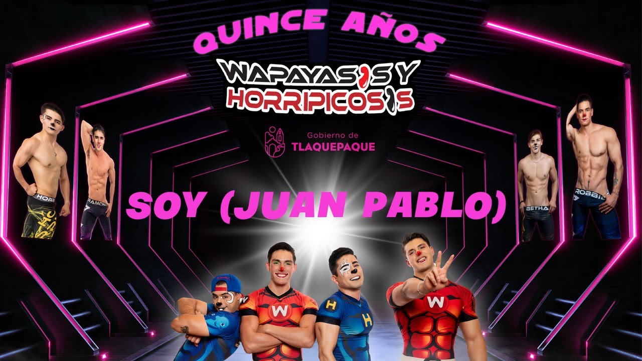Soy (En Vivo) Wapayasos 15 años de amor Wapagenial