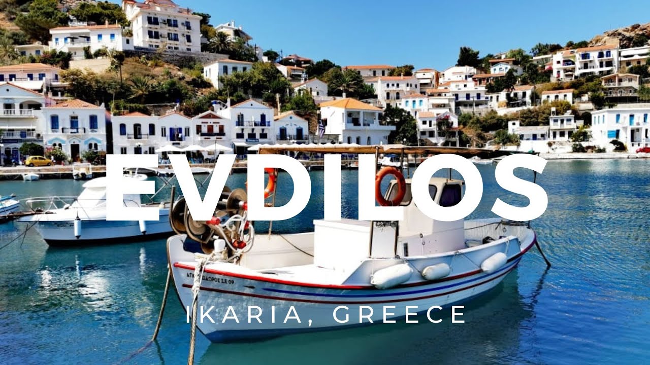 Evdilos | Ikaria, Greece | 4K