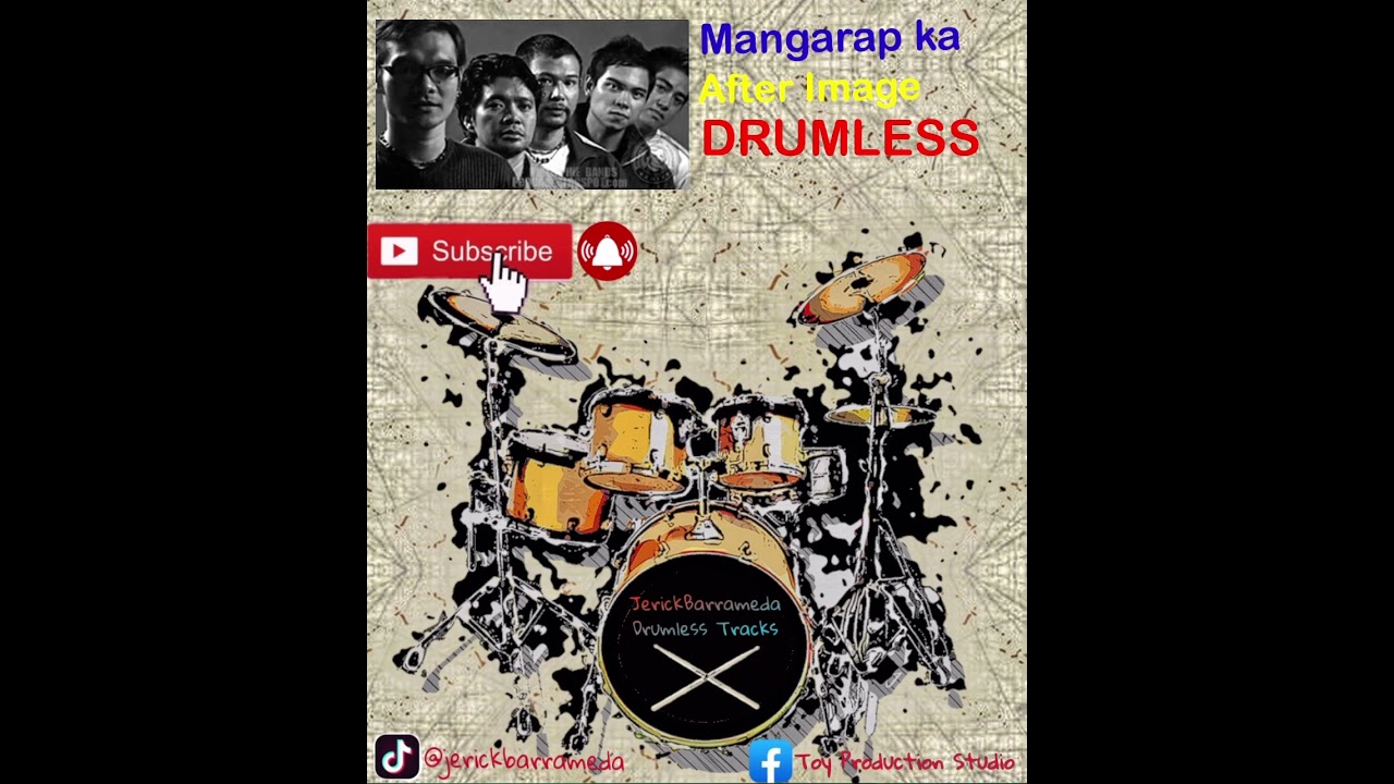 Mangarap ka - After Image (Drumless)