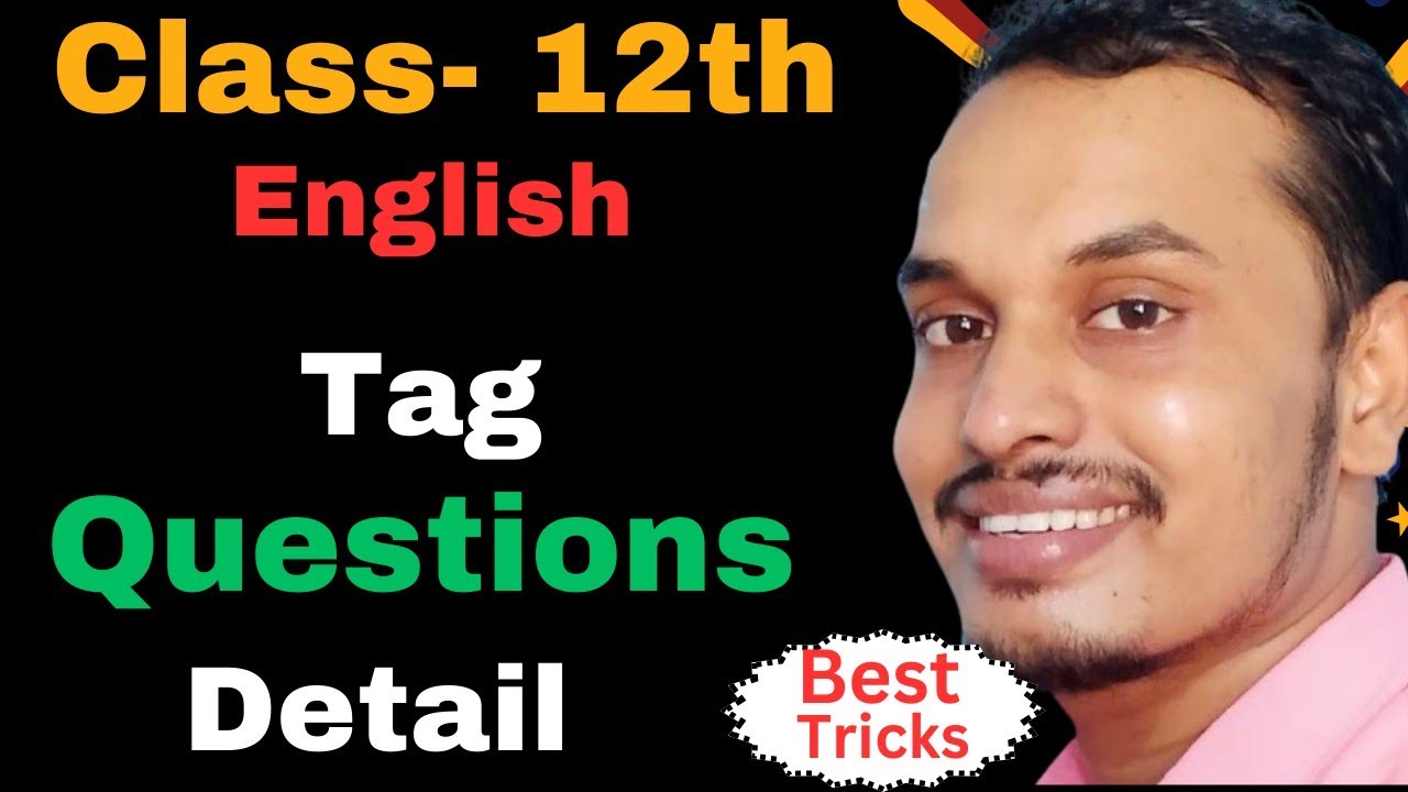 Tag questions | Class-12th English | Online Tuition Class by Shyam Sir