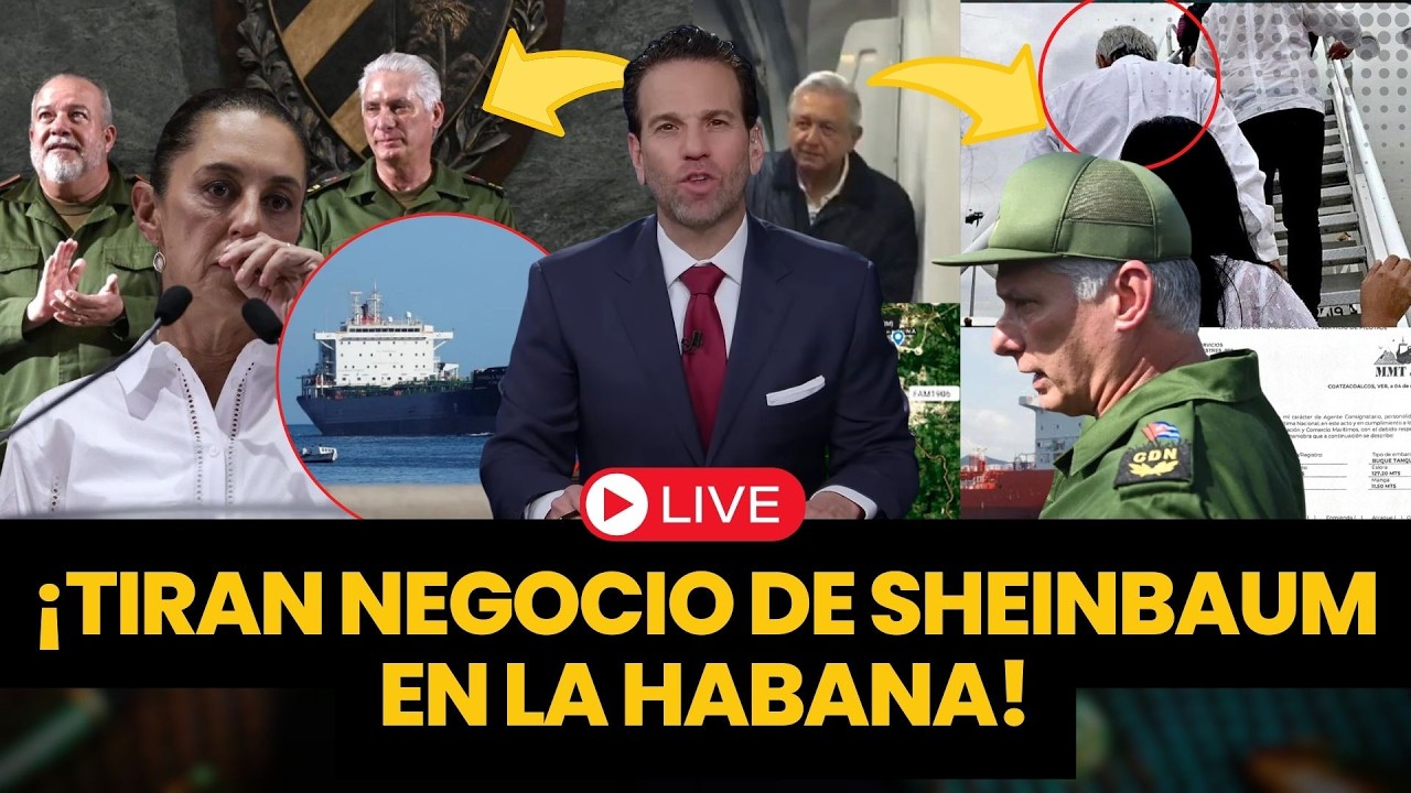 ¡ALERTA INTERNACIONAL! ¡TIRAN NEGOCIO de SHEINBAUM en La HABANA! ¡WASHINGTON DA ULTIMÁTUM! | #loret