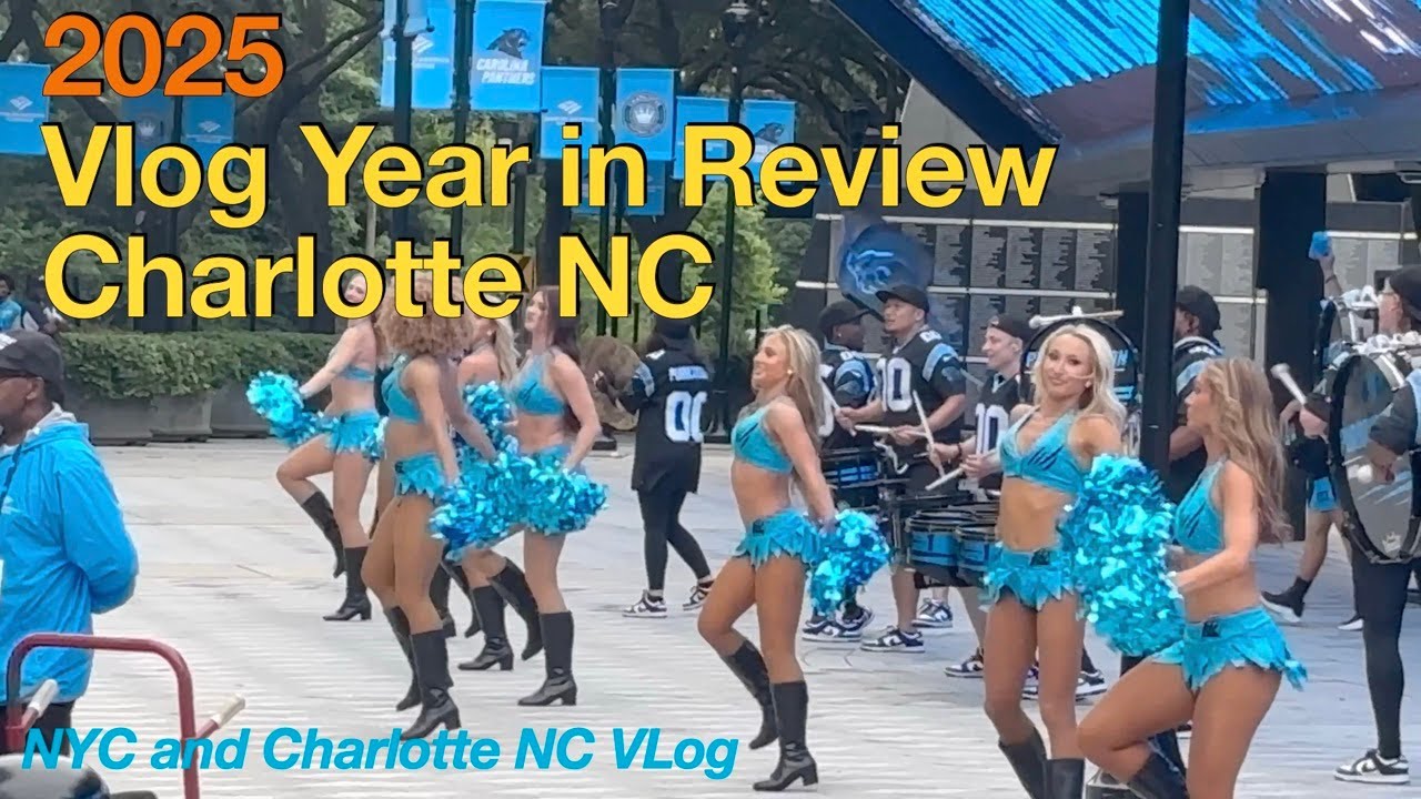Charlotte NC USA - 2025 Vlog Year in Review.