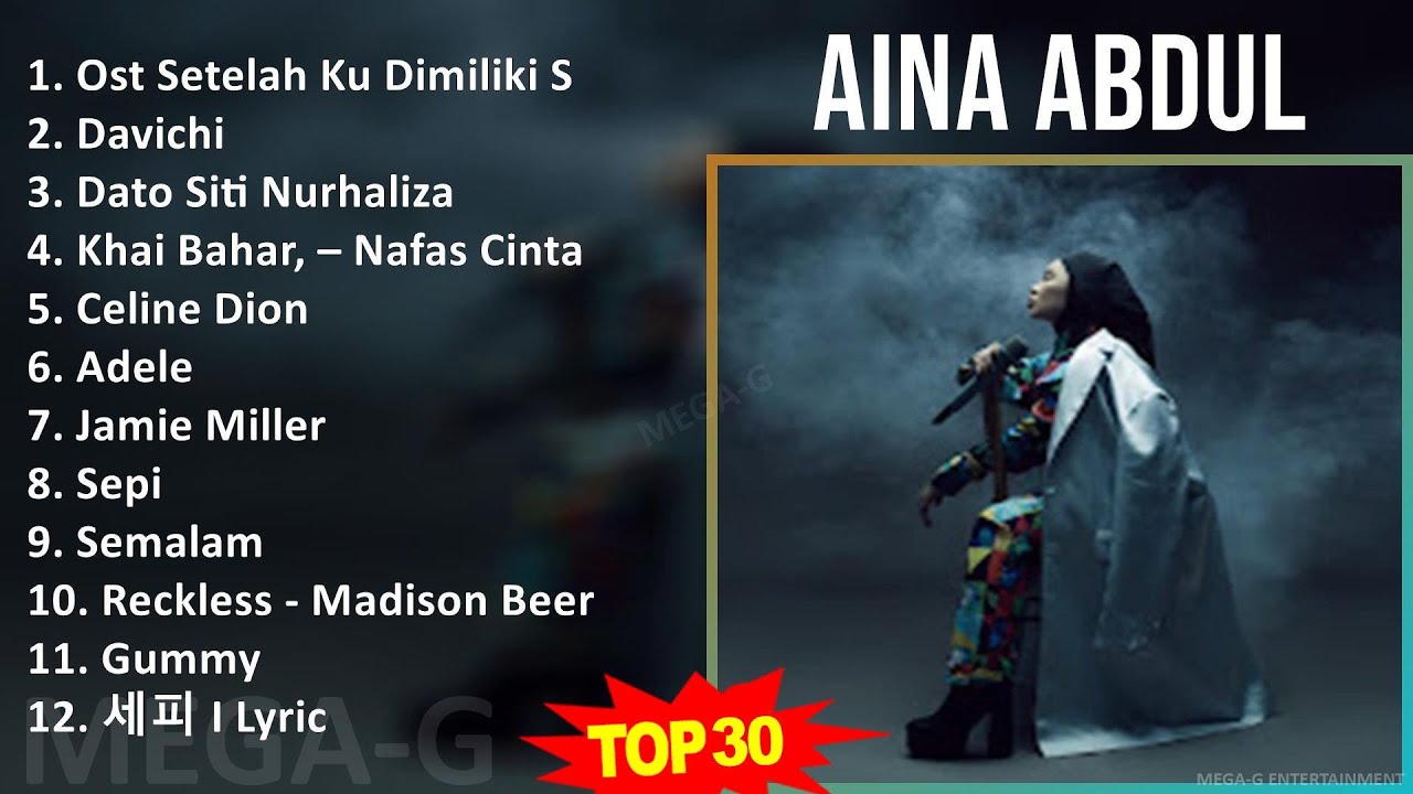 A i n a A b d u l 2024 MIX Album Penuh Koleksi Lagu Terbaik ~