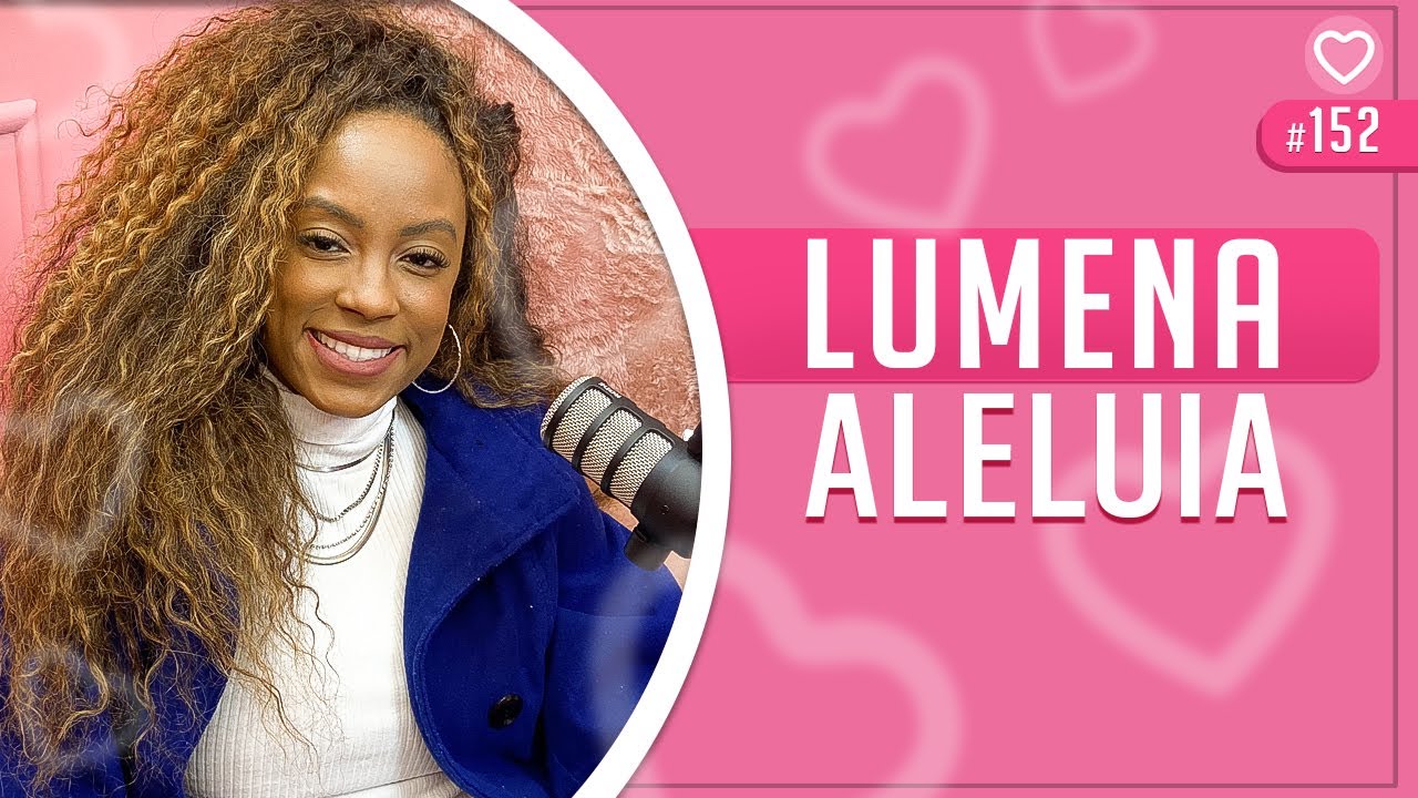 LUMENA ALELUIA - Prosa Guiada #152