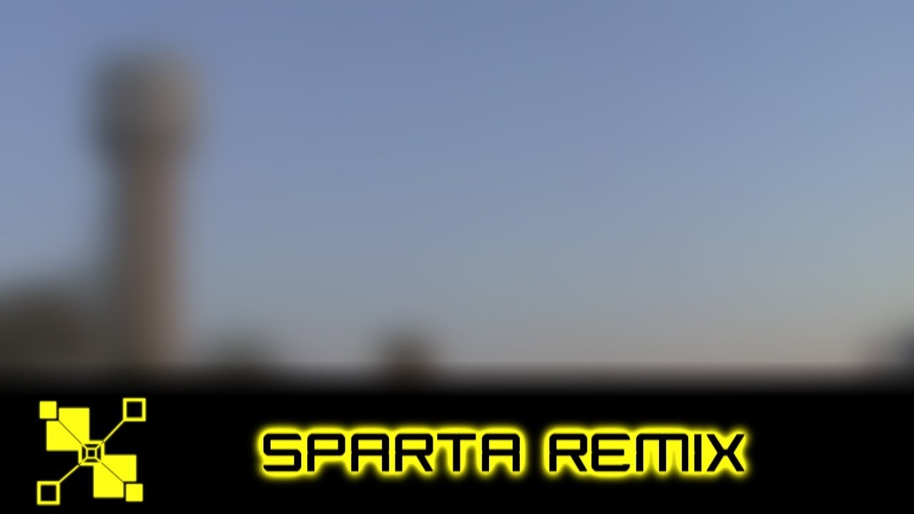 Sparta Remix | The Best Day Ever over water towers collapsing Has A Sparta Rcmero's creation v3 mix