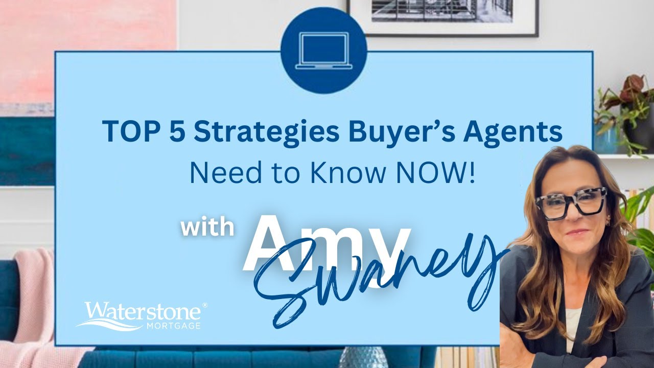 Top 5 Strategies Buyer's Agents Need to Know NOW!