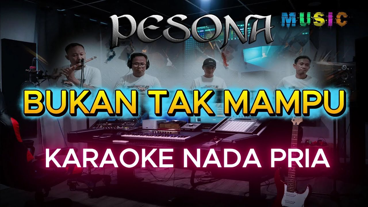 BUKAN TAK MAMPU NADA COWOK/PRIA #karaoke #karaokedangdut #nadacowok#pria