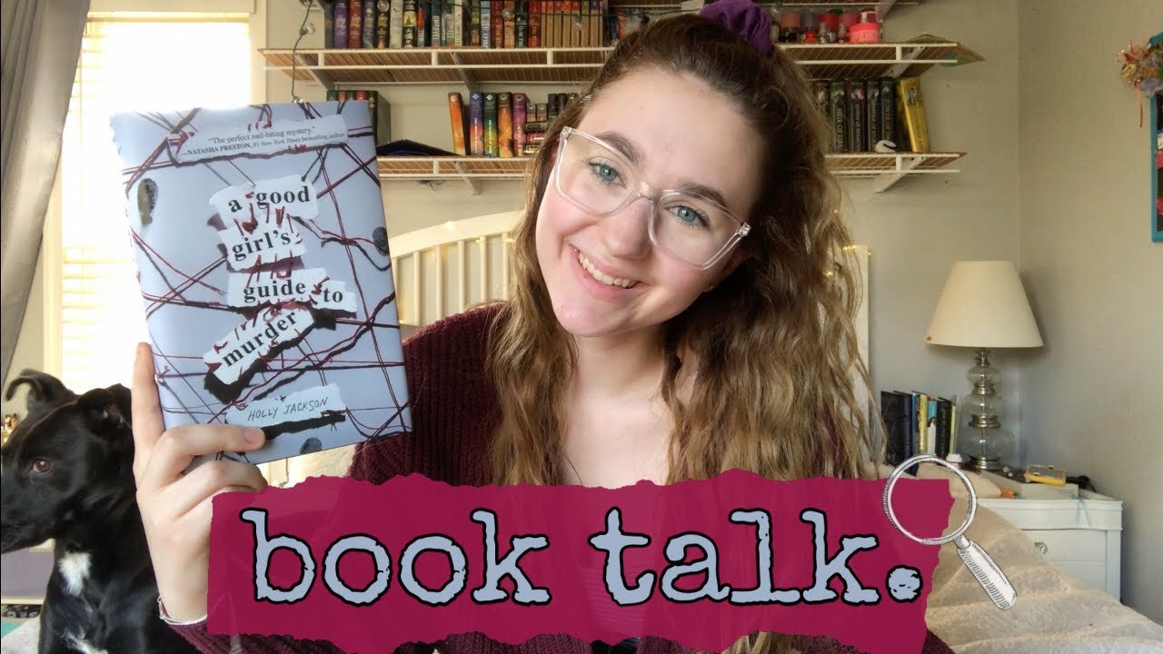 A Good Girl’s Guide to Murder Booktalk | Spoiler & Non-Spoilers