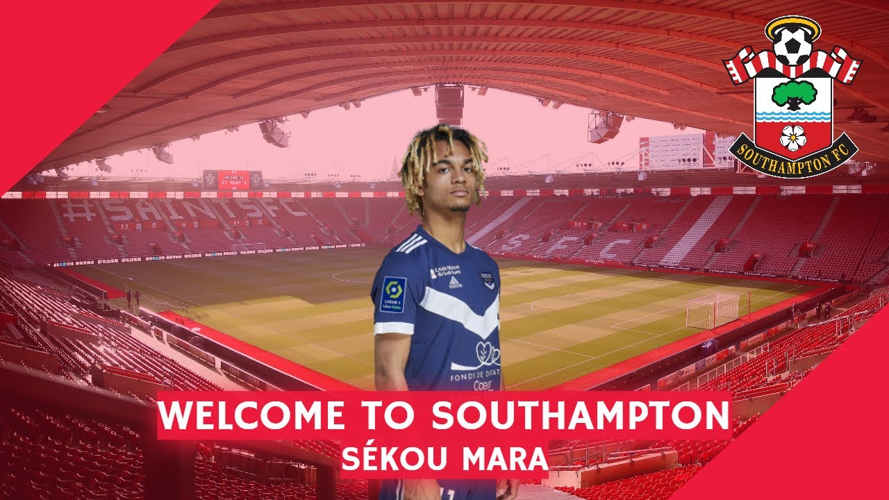 Sékou Mara - 19yo - Welcome to Southampton