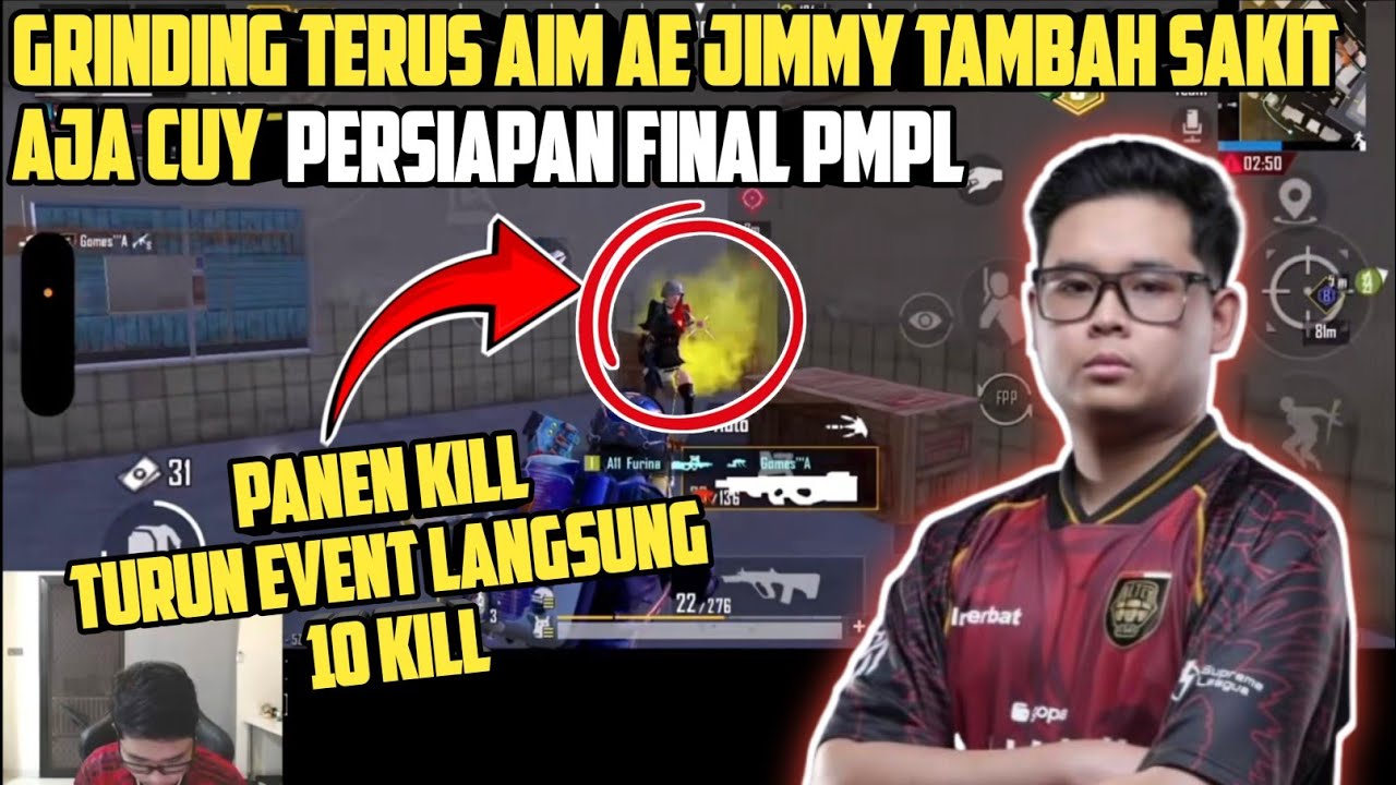 AE JIMMY GRINDING TERUS PERSIAPAN FINAL PMPL ID | AIM NYA TAMBAH KERAS CUY - PUBG MOBILE