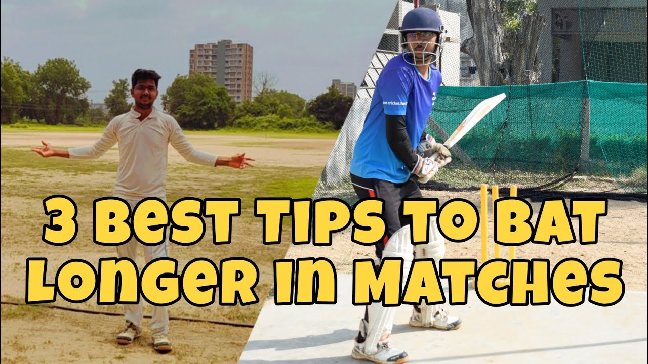 3 Tips to bat long in cricket match | लंबी बल्लेबाजी कैसे करें 🔥