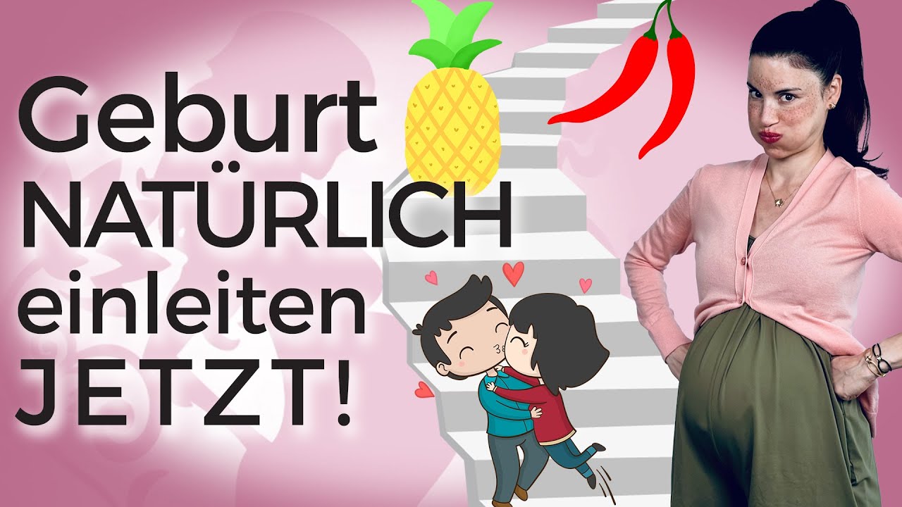 Wie du selbst eine natürliche Geburtseinleitung machen kannst (ab dem Entbindungstermin)