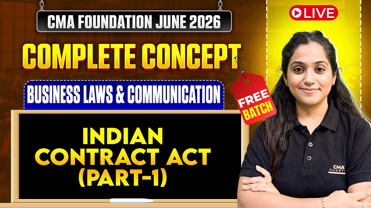 CMA Foundation Law: Indian Contract Act (Part-1) | Complete Concept Free Batch | CMA Disha Dua