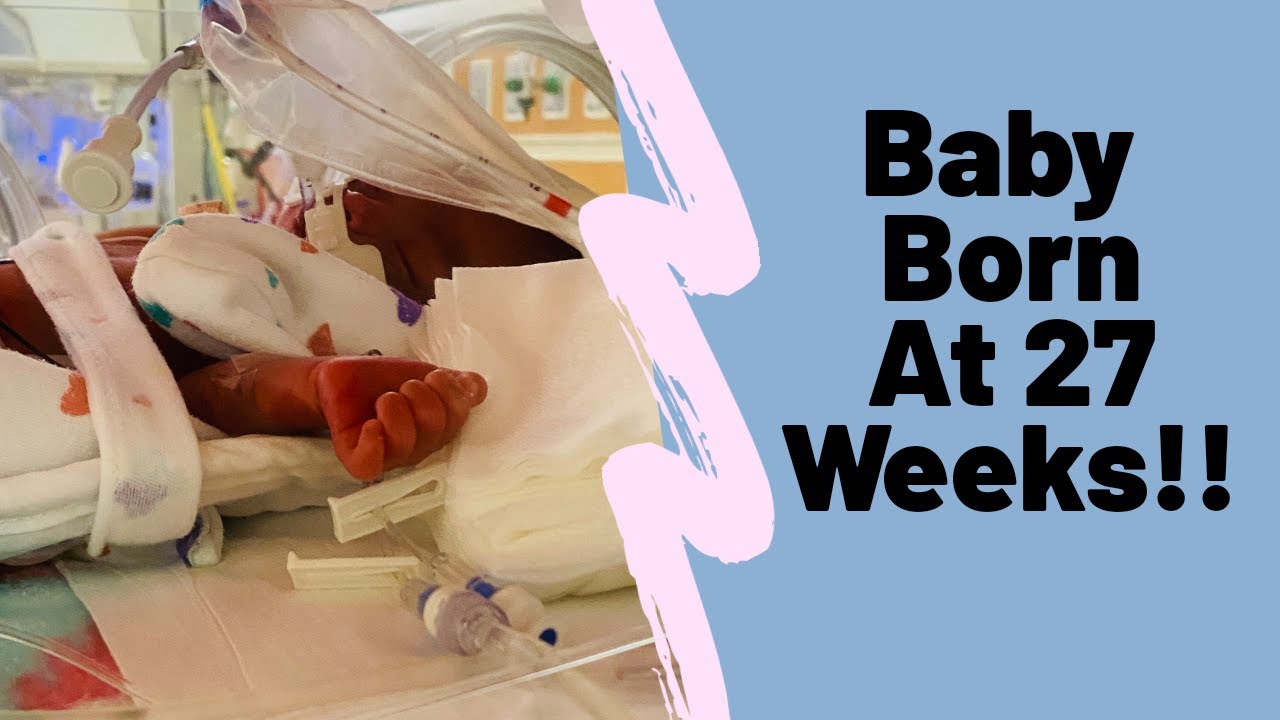 Born at 27 Weeks!! - Parents to a preemie | Sophia's NICU experience