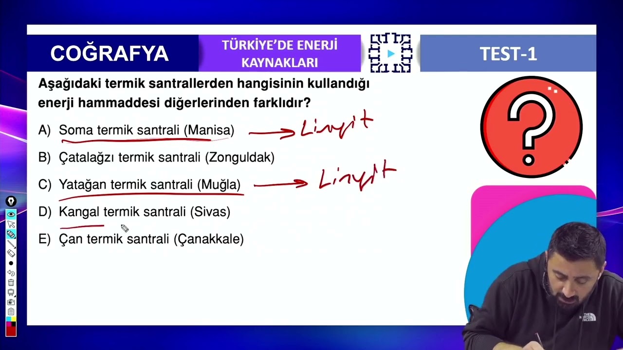 Türkiye'de Enerji Kaynakları Test 1 Soru 4
