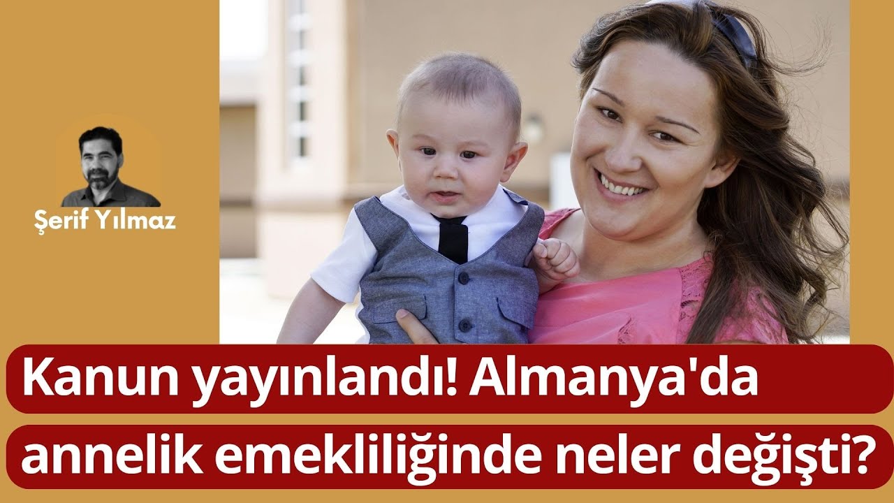 Kanun yayınlandı! Almanya'da annelik emekliliğinde neler değişti?