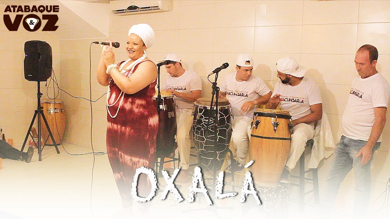 Atabaque & Voz - Oxalà - Canto para Oxalà (Ao Vivo)