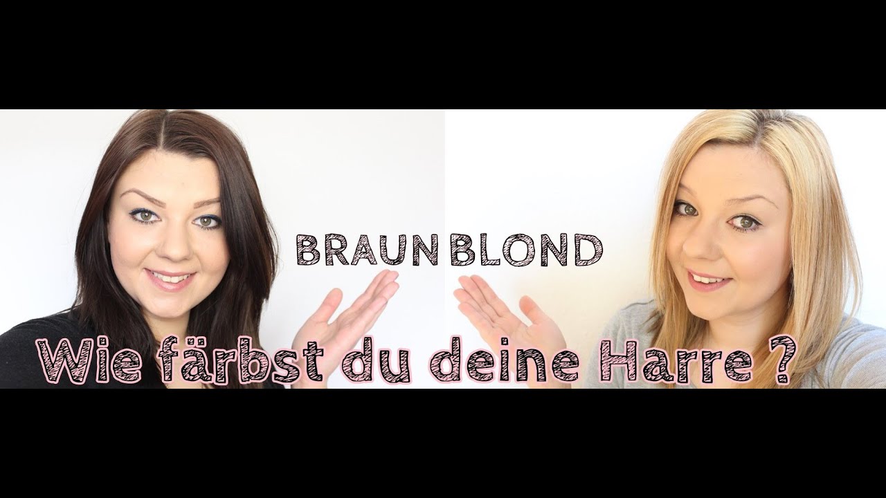 Von Braun zu Blond! TUTORIAL #15
