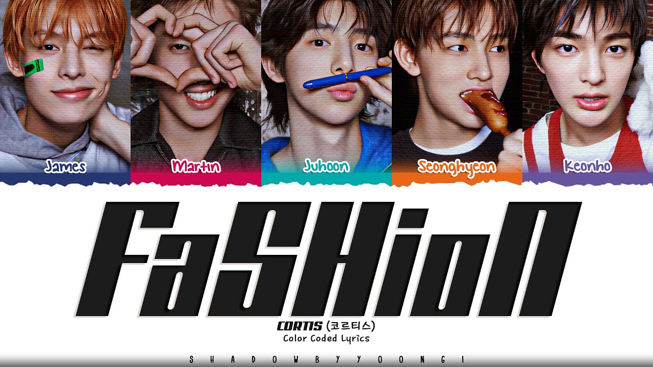 CORTIS 'FaSHioN' Lyrics (코르티스 FaSHioN 가사) [Color Coded Han_Rom_Eng] | ShadowByYoongi