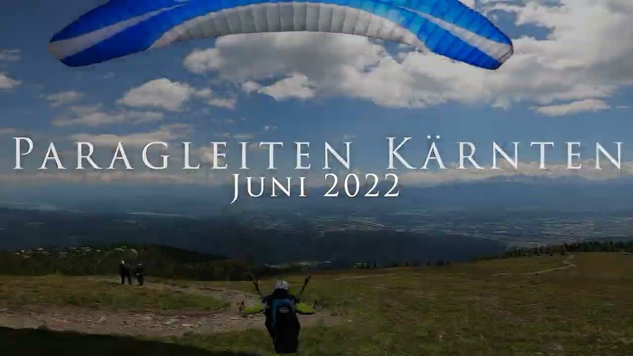 Paragleiten in Kärnten 2022 - Gerlitzen und Radsberg