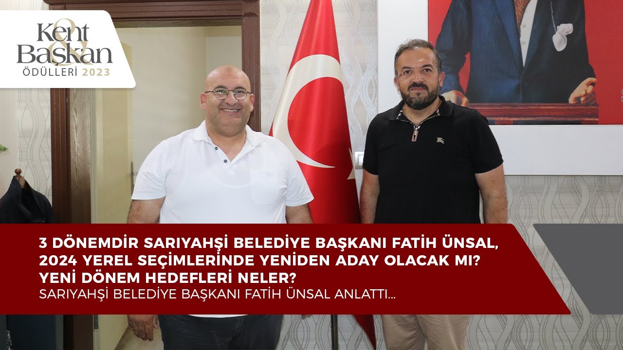 3 Dönemdir Sarıyahşi Belediye Başkanı Fatih Ünsal, 2024 Yerel Seçimlerinde yeniden aday olacak mı?